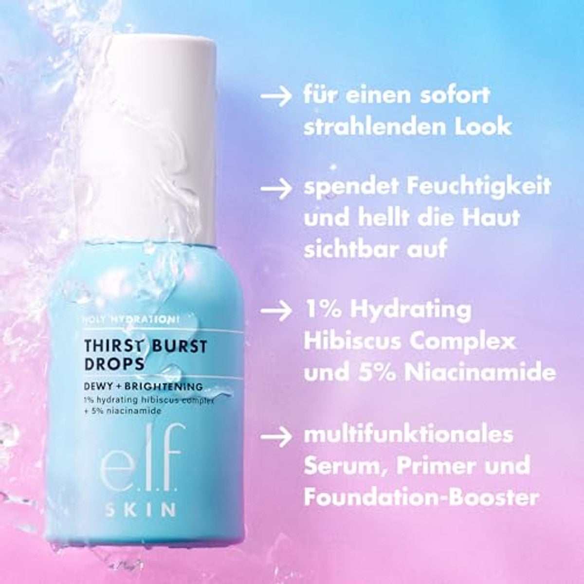 e.l.f. Holy Hydration! Thirst Burst Drops, Gel Serum Drops, Voor een Dewy, Plump Complexe, Non-Greasy Feel, Met Hyaluronzuur & 5% Niacinamide, Veganistisch & Cruelty-Free – e.l.f.